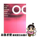 【中古】 FLASH WEB design book ver.5J For Windows & Macintosh / DESIGNSCOPE / 翔泳社 [単...