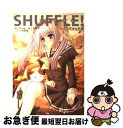 【中古】 Shuffle！ プリムラ編 / 小形 聖史, Navel / 角川書店 単行本 【ネコポス発送】