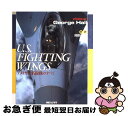 【中古】 U．S．fighting　wings アメリカ最新鋭機のすべて / George Hall / 朝日ソノラマ [大型本]【ネコポス発送】