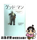 【中古】 グッド マン 幸福を引き寄せる生きかた / T. ホプキンス, R. ヒルバート, 小川 敏子 / 講談社 単行本（ソフトカバー） 【ネコポス発送】