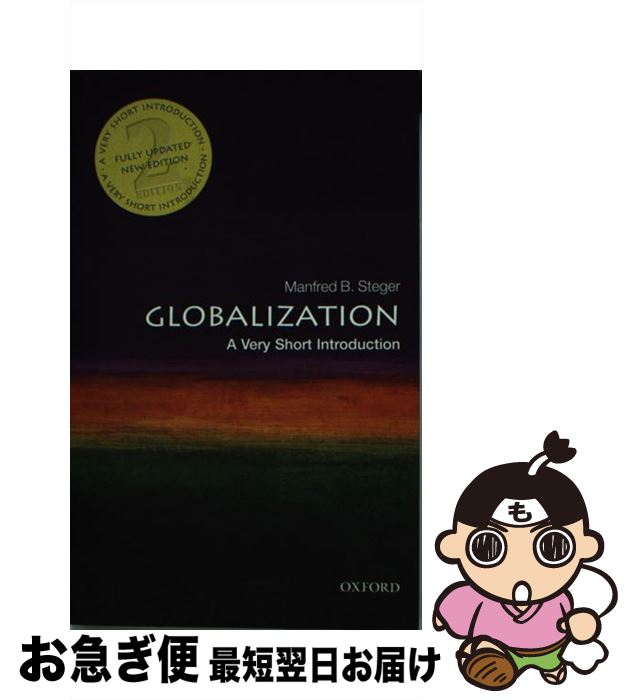 š Globalization: A Very Short Introduction Updated / Manfred B. Steger / Oxfo...
