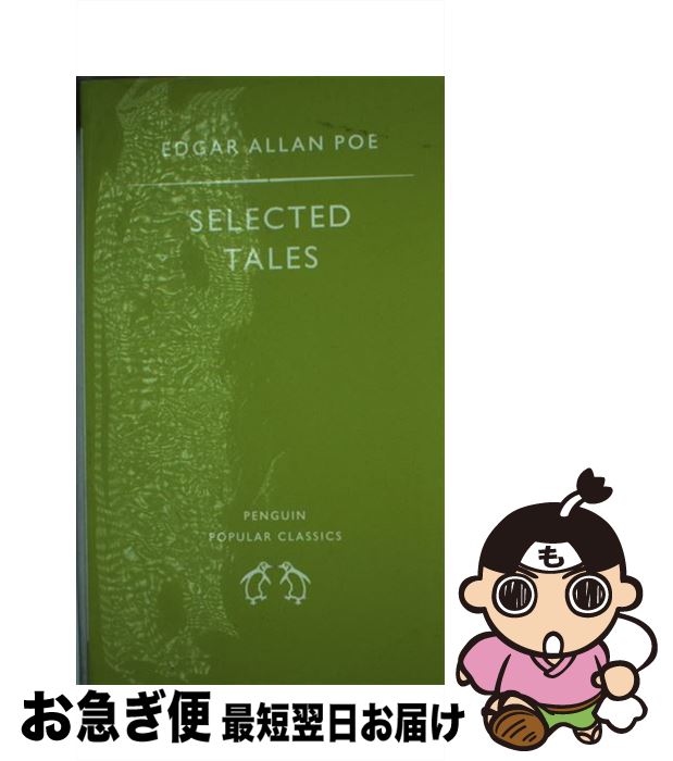 【中古】 Selected Tales Edgar Allan Poe / Edgar Allan Poe / Penguin Classics [ペーパーバッ...