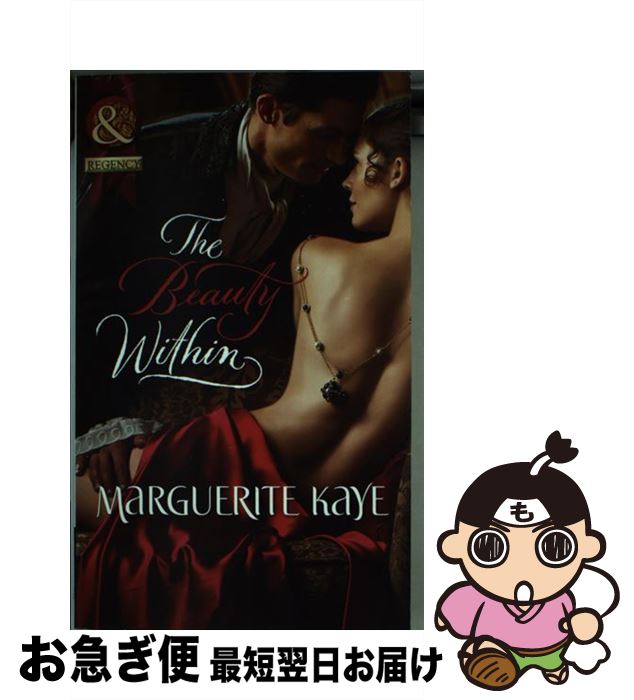 【中古】 The Beauty Within Mills & Boon Historical Marguerite Kaye / Marguerite Kaye...