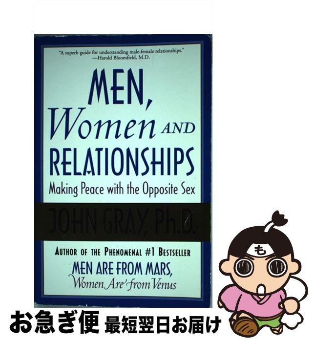 š Men, Women and Relationships: Making Peace with the Opposite Sex / John Gra...