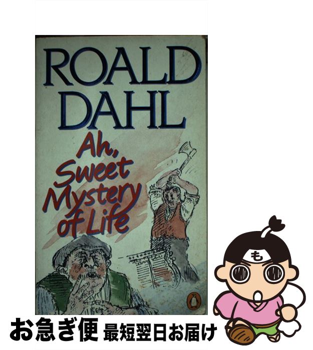 š Ah, Sweet Mystery of Life/PENGUIN GROUP/Roald Dahl / Roald Dahl, John Lawre...