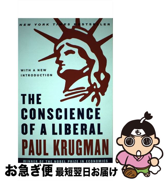 š The Conscience of a Liberal / Paul Krugman / W W Norton & Co Inc [ڡѡХå]...