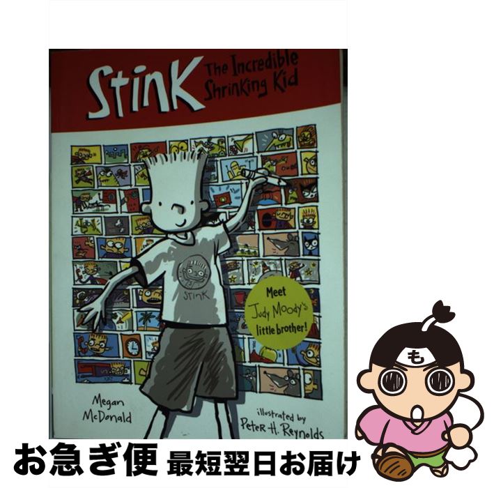 【中古】 Stink, the Incredible Shrinking Kid/CANDLEWICK BOOKS/Megan McDonald / Megan...
