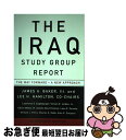 【中古】 The Iraq Study Group Report: The Way Forward - A New Approach/VINTAGE/The I...