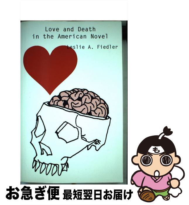 【中古】 Love and Death in the American Novel/DALKEY ARCHIVE PR/Leslie Fiedler / Les...