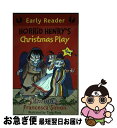 【中古】 Horrid Henry's Christmas Play Early Reader / Francesca Simon, Tony Ross / O...