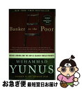 【中古】 Banker to the Poor: Micro-Lending and the Battle Against World Poverty 2003. Corr. 2nd / Muhammad Yunus / PublicAffairs ペーパーバック 【ネコポス発送】