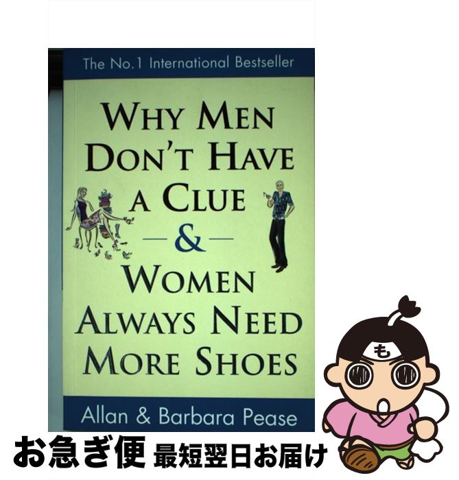 š WHY MEN DON'T HAVE A CLUE & WOMEN ALWAYS / Allan Pease, Barbara Pease / Ori...