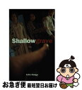 yÁz SHALLOW GRAVE(A) / John Hodge / Faber & Faber [y[p[obN]ylR|Xz