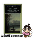 【中古】 The Adventures of Tom Sawyer / Mark Twain, John Seelye / Penguin Books Ltd ...