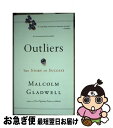 【中古】 OUTLIERS:THE STORY OF SUCCESS(A) / Malcolm Gladwell / Little, Brown and Com...