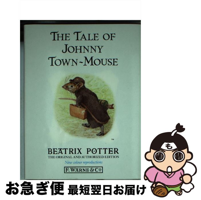 š The Tale of Johnny Town-mouse (Potter 23 Tales) / Beatrix Potter / Beatrix ...