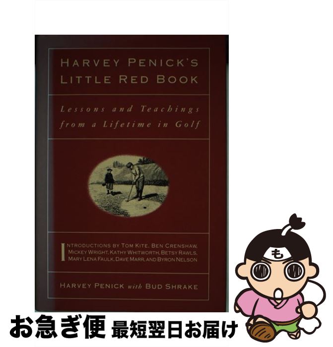 š Harvey Penick's Little Red Book: Lessons and Teachings from a Lifetime in G...