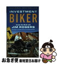 【中古】 Investment Biker: Around the World with Jim Rogers / Jim Rogers / Random House Trade Paperbacks [ペーパーバック]【ネコポス発送】