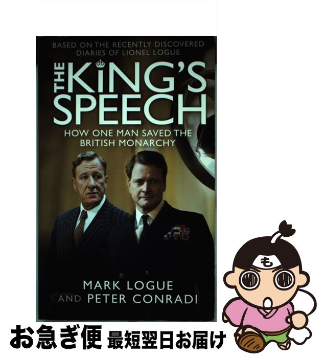 š KING'S SPEECH,THE(B) / Mark Logue, Peter Conradi / Quercus Publishing [ڡѡ...