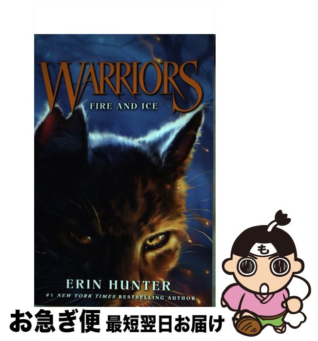 【中古】 Warriors 2: Fire and Ice/HARPERCOLLINS/Erin Hunter / Erin Hunter, Dave Stevenson / HarperCollins ペーパーバック 【ネコポス発送】