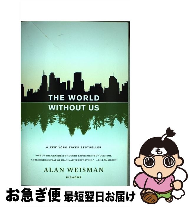 š World Without Us / Alan Weisman / Picador Paper [ڡѡХå]ڥͥݥȯ