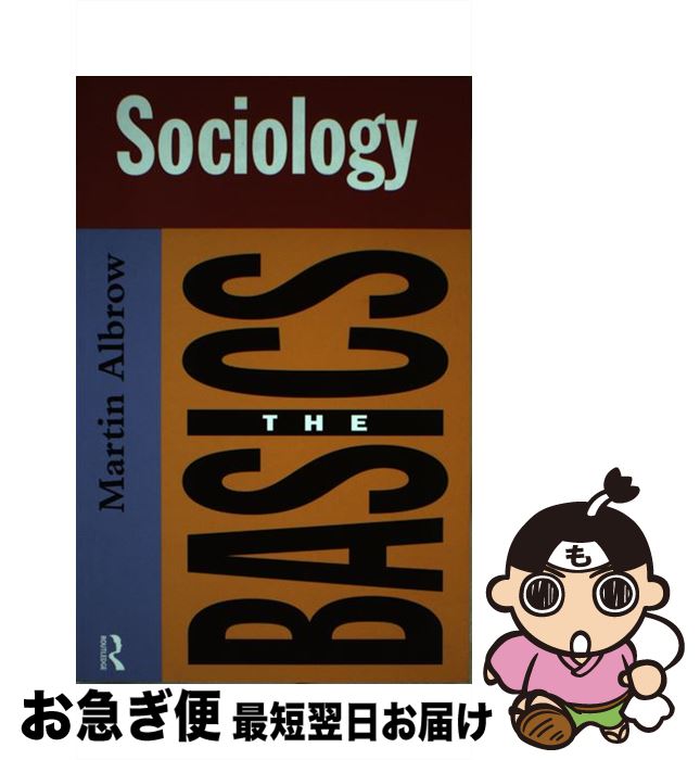 【中古】 Sociology: The Basics / Martin Albrow / Routledge ペーパーバック 【ネコポス発送】