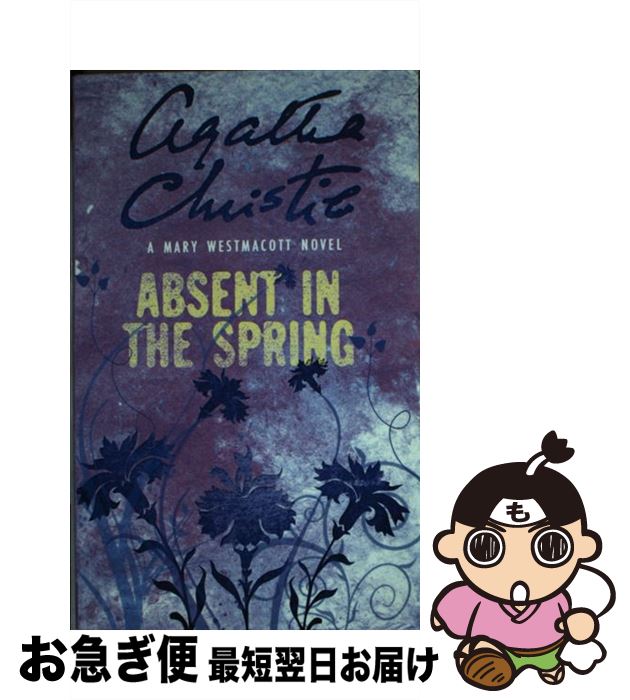 š ABSENT IN THE SPRING(A) / Agatha Christie / HarperCollins Publishers Ltd [...
