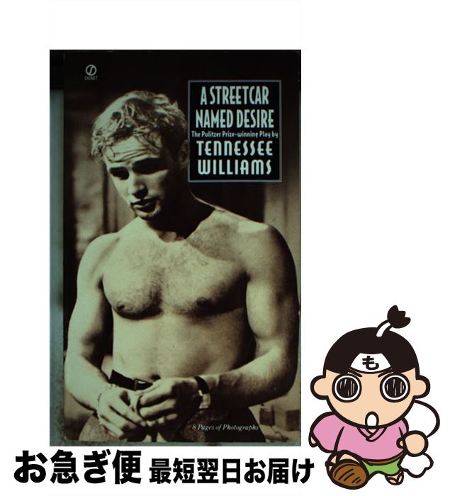 š STREETCAR NAMED DESIRE,A:FILM TIE-IN(A) / Tennessee Williams / Signet [¾]...