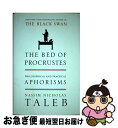 【中古】 The Bed of Procrustes: Philosophical and Practical Aphorisms / Nassim Nicho...