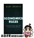 【中古】 Economics Rules: Why Economics Works, When It Fails, and How To Tell The Difference Dani Rodrik / Dani Rodrik / Oxford Univ Pr ハードカバー 【ネコポス発送】