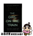 【中古】 GIRL ON THE TRAIN,THE(A) / Paula Hawkins / Transworld Publ. Ltd UK [ペーパーバック...