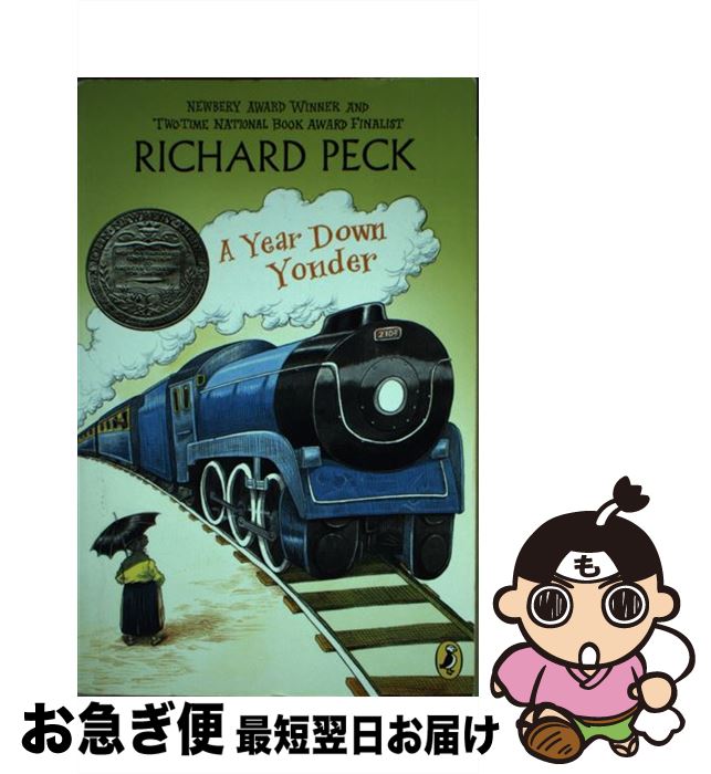 š YEAR DOWN YONDER,A(B) / Richard Peck / Dial Books [ڡѡХå]ڥͥݥȯ