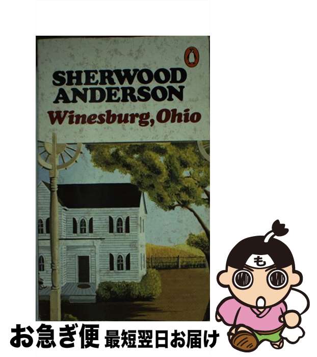 š Winesburg, Ohio Sherwood Anderson / Sherwood Anderson, Malcolm Cowley / Pen...