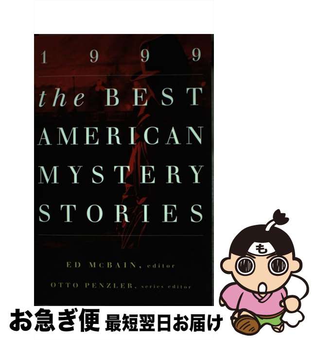 【中古】 The Best American Mystery Stories 1999/MARINER BOOKS/Ed McBain / Ed McBain, Otto Penzle..