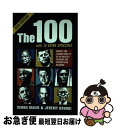 【中古】 The 100 with 10 Extra Speeches: Insights and Lessons from 110 of the Greate...