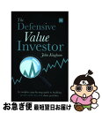 【中古】 The Defensive Value InvestorA complete step-by-step guide to building a hig...