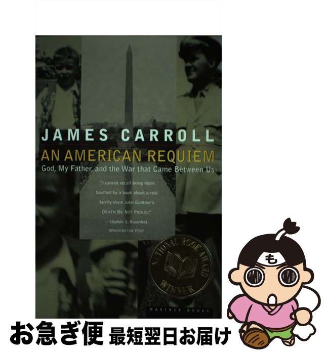 š An American Requiem: God, My Father, and the War That Came Between Us / Jam...