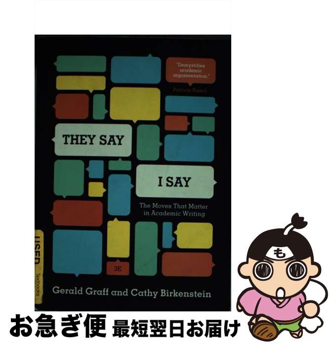 š They Say/I Say: The Moves That Matter in Academic Writing/W W NORTON & CO I...