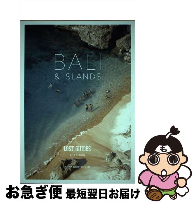 【中古】 Lost Guides - Bali & Islands: A Unique, Stylish and Offbeat Travel Guide to...
