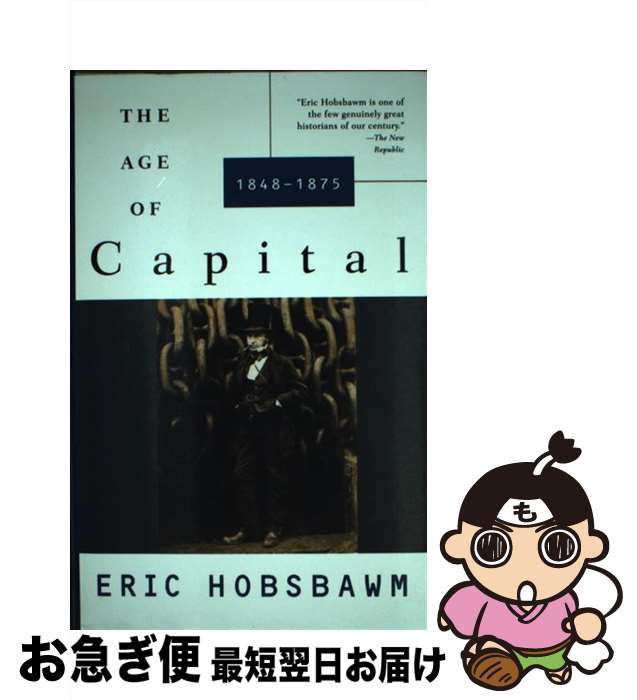 š The Age of Capital: 1848-1875 / Eric Hobsbawm / Knopf Doubleday Publishing ...