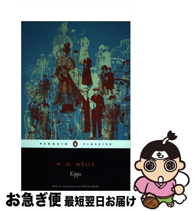 š Kipps/PENGUIN GROUP/H. G. Wells / H. G. Wells, David Lodge, Simon James / P...