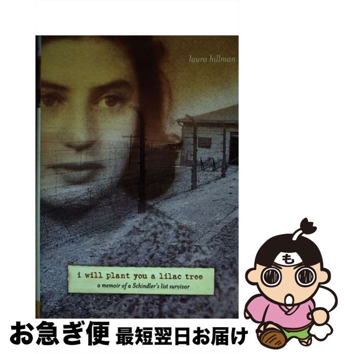 š I Will Plant You a Lilac Tree: A Memoir of a Schindler's List Survivor / La...