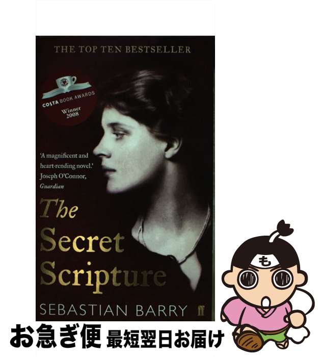 š SECRET SCRIPTURE,THE(B) / Sebastian Barry / Faber & Faber [ڡѡХå]ڥͥݥȯ