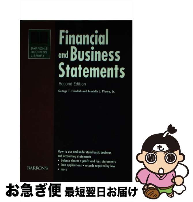 äʤޡޤŹ㤨֡š Financial and Business Statements (Barron's Business Library / G. Thomas Friedlob / George T. Friedlob Ph.D., Franklin J. Plewa Jr. Ph.D. / Barrons Educational Series [ڡѡХå]ڥͥݥȯۡפβǤʤ2,234ߤˤʤޤ