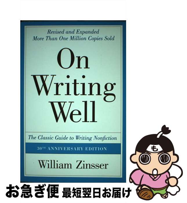 š On Writing Well: The Classic Guide to Writing Nonfiction Anniversary / Will...