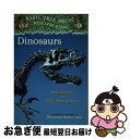 【中古】 Dinosaurs: A Nonfiction Companion to Magic Tree House #1: Dinosaurs Before ...