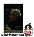 【中古】 J.R.R. Tolkien's Sanctifying Myth: Understanding Middle-Earth/INTERCOLLEGIA...