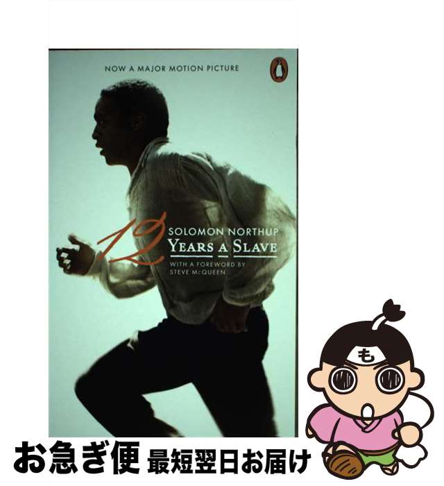 【中古】 TWELVE YEARS A SLAVE:MOVIE TIE-IN(B) / Solomon Northup / Penguin Classics [...