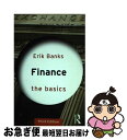 【中古】 Finance: The Basics: Third Edition / Erik Banks / Routledge ペーパーバック 【ネコポス発送】