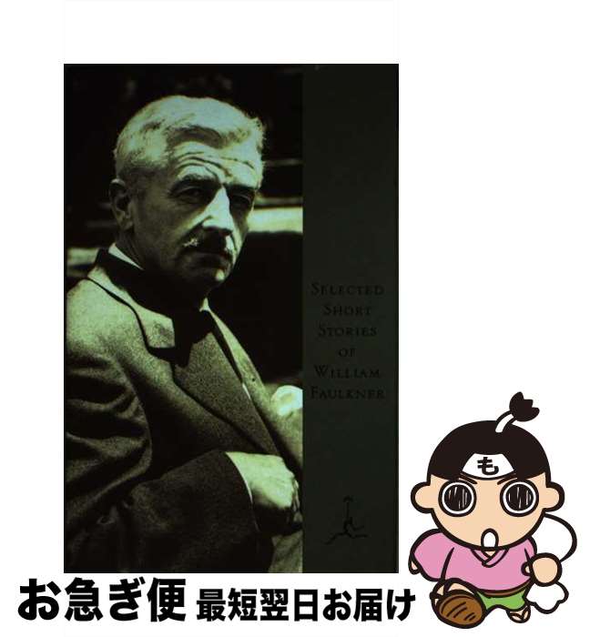 š Selected Short Stories / William Faulkner / Modern Library [ϡɥС]ڥͥݥȯ